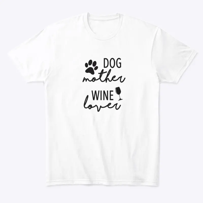 Dog Mother Wine Lover