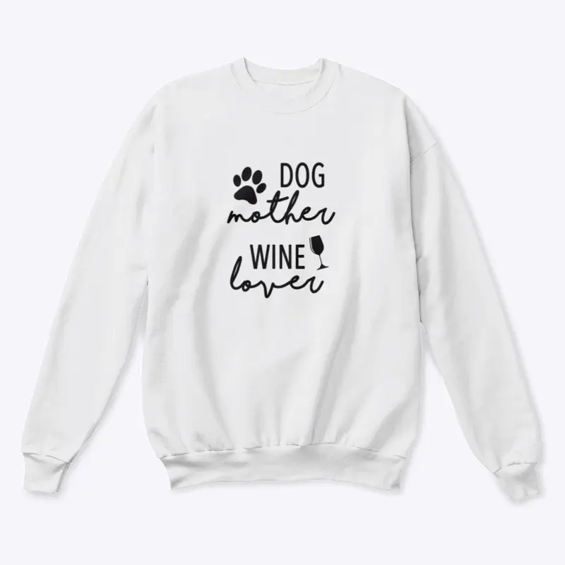 Dog Mother Wine Lover