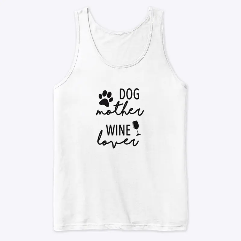 Dog Mother Wine Lover